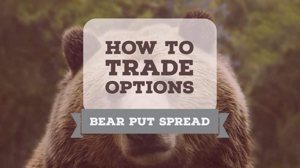 how to trade a bear put options spread