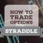 how to trade options straddle