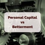 personal capital vs betterment