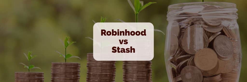 robinhood vs stash invest review