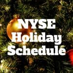 nyse holiday schedule