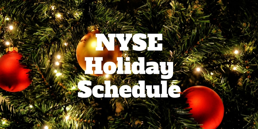 nyse holiday schedule