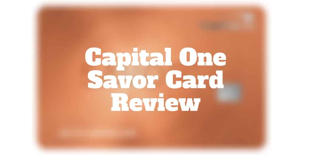 capital one savor card review