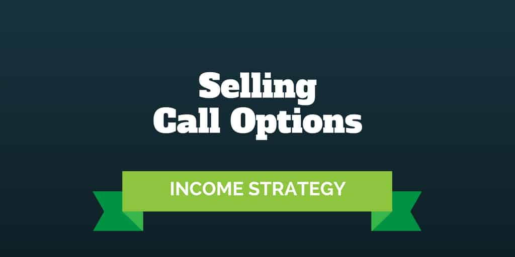 selling call options