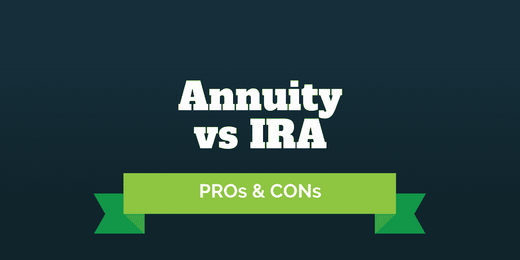 annuity vs ira pros and cons