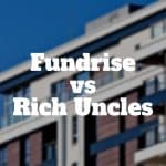 fundrise vs rich uncles