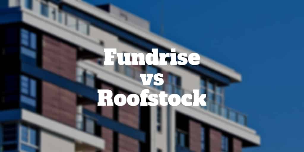 fundrise vs roofstock