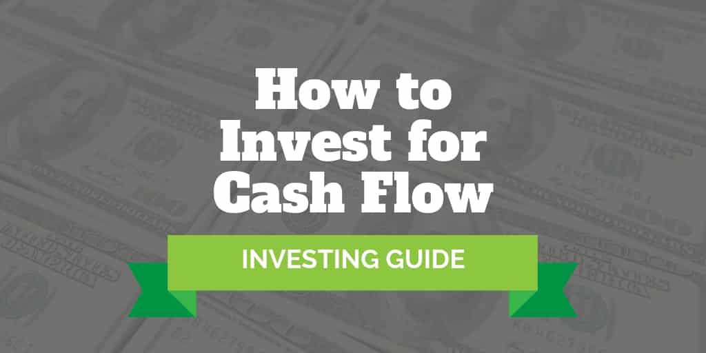 how to invest for cash flow