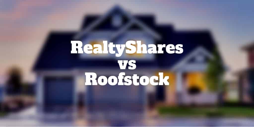 realtyshares vs roofstock