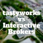 tastyworks vs interactive brokers