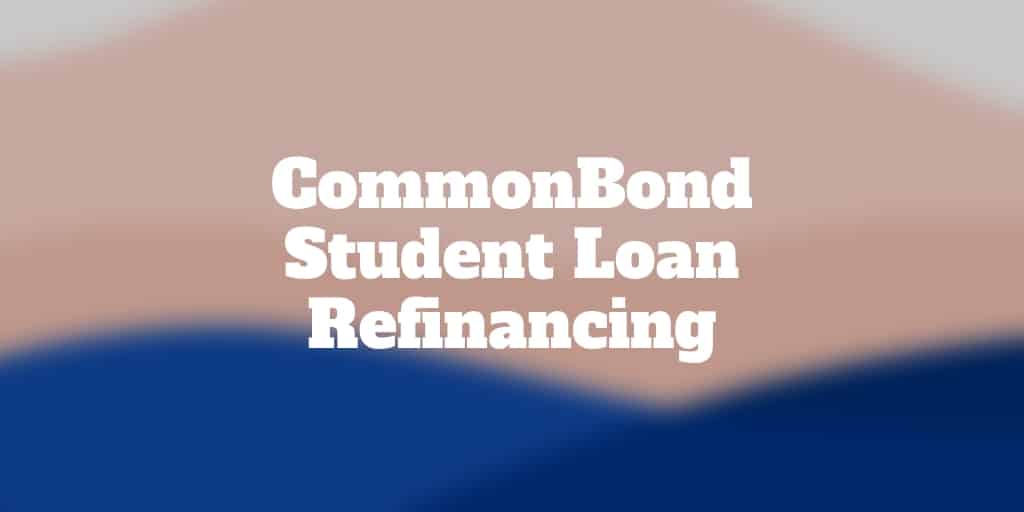 commonbond student loan refinancing