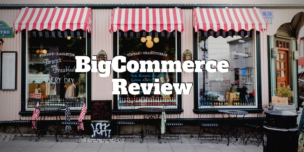 bigcommerce review