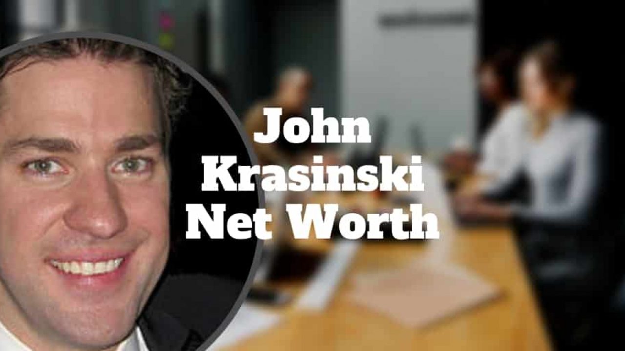 John Krasinski Net Worth Wow 33 000 000 Investormint