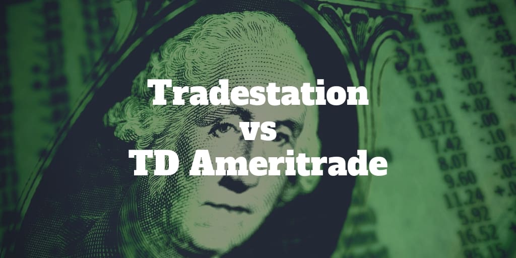 Tradestation Vs Td Ameritrade Comparison Investormint - 