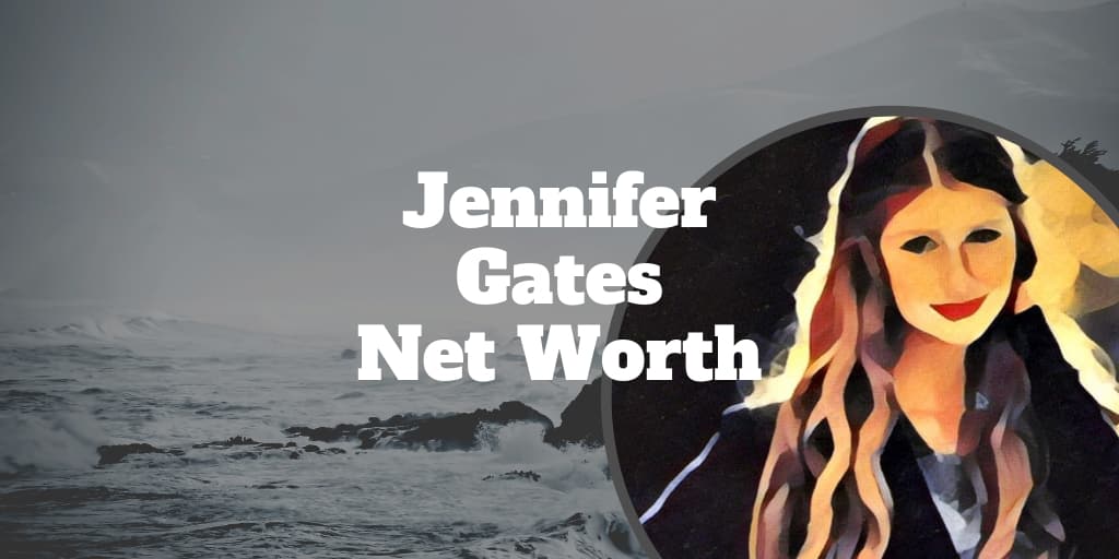 jennifer gates net worth