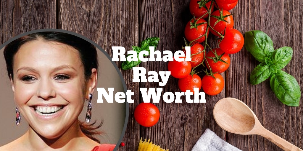 rachael ray net worth