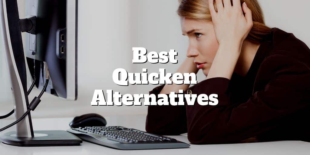 best quicken alternatives