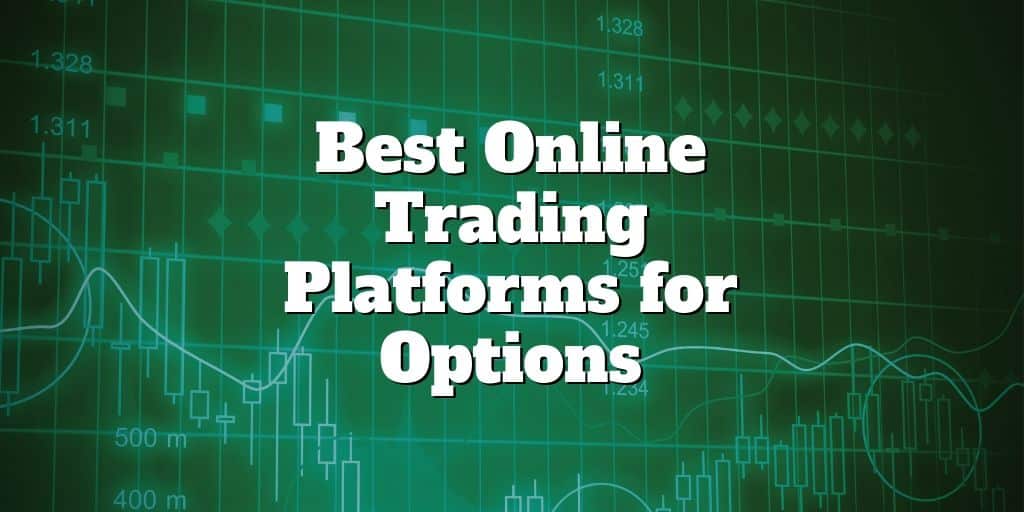 best online trading platforms for options