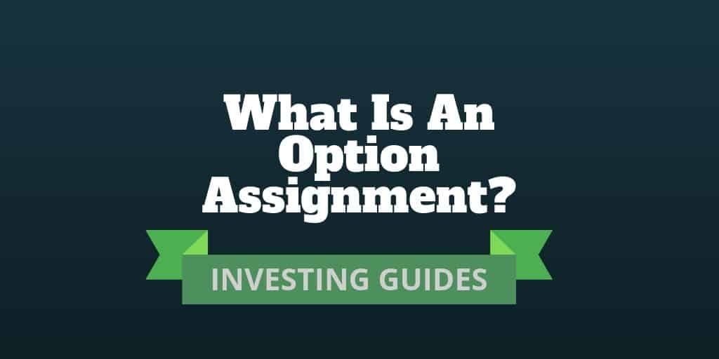 what is an option assignment