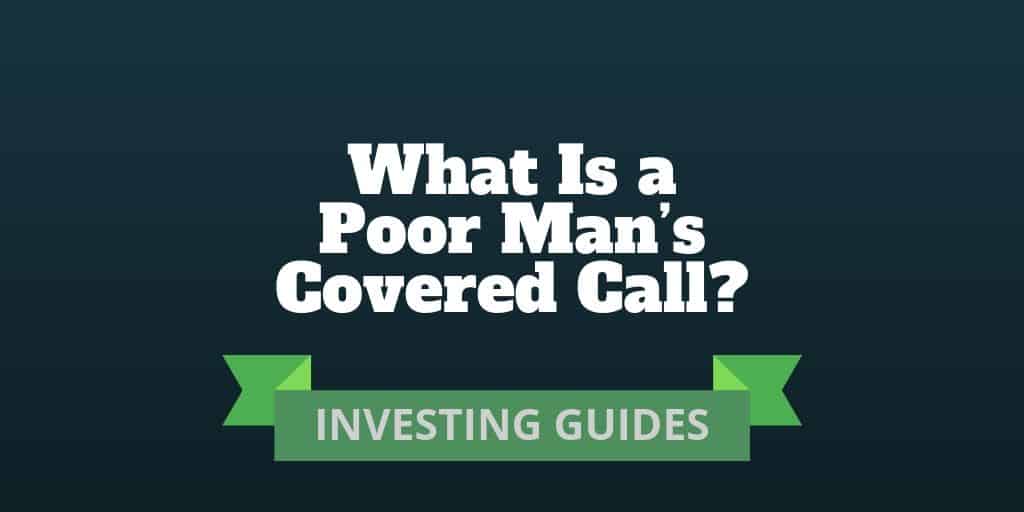 poor man's covered call