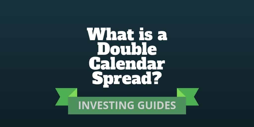 what is a double calendar spread