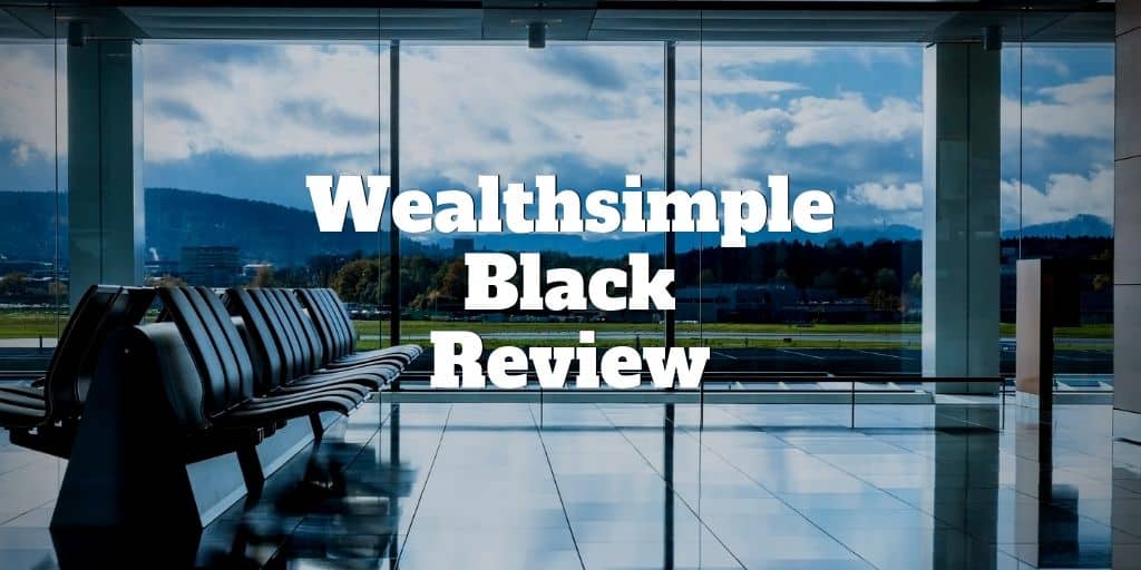 wealthsimple black review
