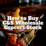 how to buy cs wholesale grocers stock