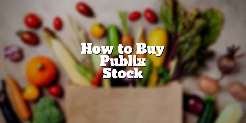 how to buy publix stock